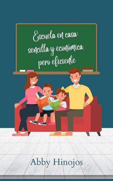 Produktbild: Escuela en casa: sencilla y econ&oacute;mica, pero eficiente (Crianza Cristiana)