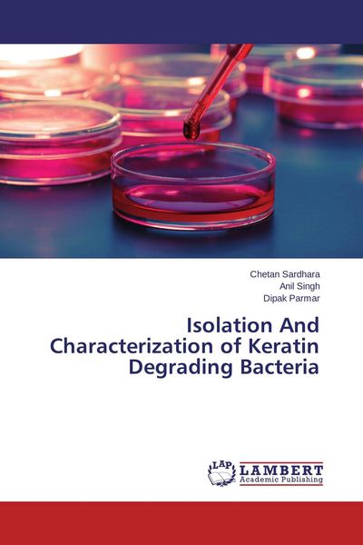 Produktbild: Isolation And Characterization of Keratin Degrading Bacteria
