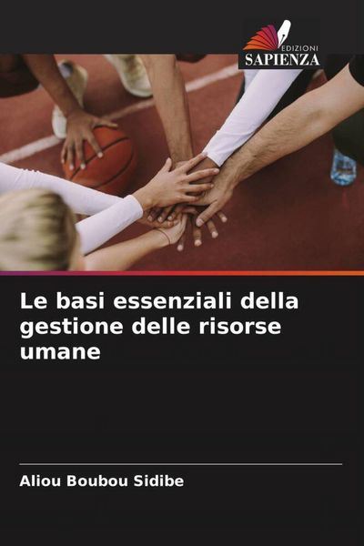 Produktbild: Le basi essenziali della gestione delle risorse umane