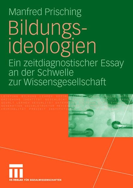 Bildungsideologien, Taschenbuch von Manfred Prisching, VS Verlag für Sozialwissenschaften, 9783531159348