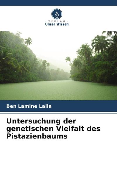 Produktbild: Untersuchung der genetischen Vielfalt des Pistazienbaums