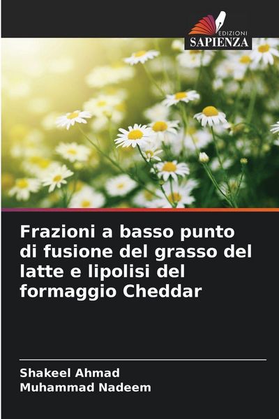 Produktbild: Frazioni a basso punto di fusione del grasso del latte e lipolisi del formaggio Cheddar
