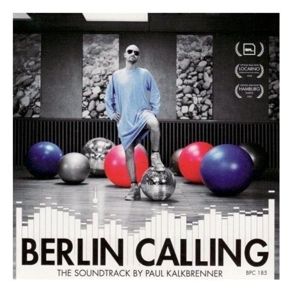 Berlin Calling - The Soundtrack by Paul Kalkbrenner