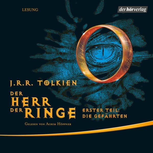 Der Herr der Ringe. Erster Teil: Die Gefährten