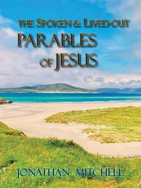 Produktbild: Observations on the Spoken and Lived-Out Parables of Jesus