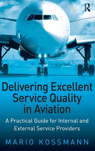 Produktbild: Delivering Excellent Service Quality in Aviation