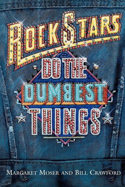 Produktbild: Rock Stars Do Dumbest Things