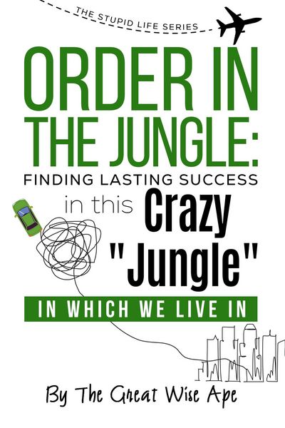 Produktbild: Order In The Jungle (The Stupid Life Series, #1)