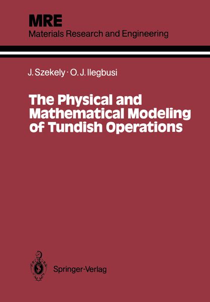Produktbild: The Physical and Mathematical Modeling of Tundish Operations