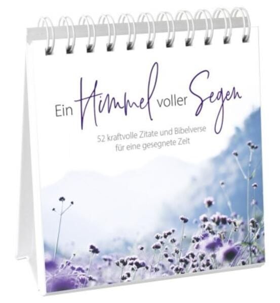 Ein Himmel voller Segen - Aufstellbuch, Gebundene Ausgabe von , Gerth Medien, 978-3-9869502-8-6