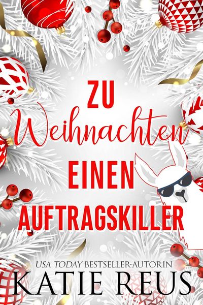 Produktbild: Zu Weihnachten einen Auftragskiller (Feiertage mit einem Killer, #3)