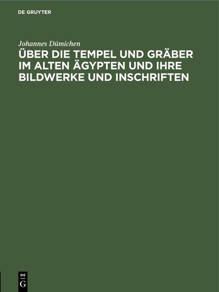 Produktbild: &Uuml;ber die Tempel und Gr&auml;ber im alten &Auml;gypten und ihre Bildwerke und Inschriften