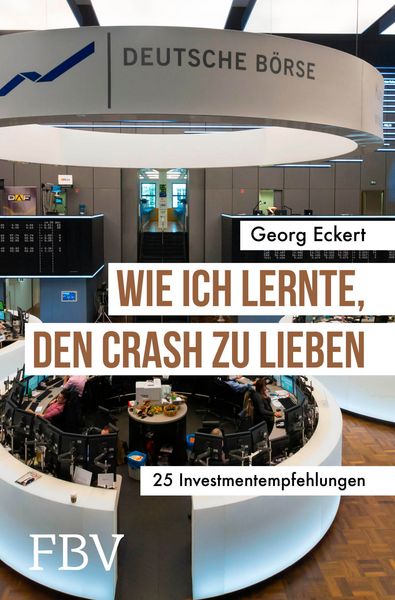Produktbild: Wie ich lernte, den Crash zu lieben