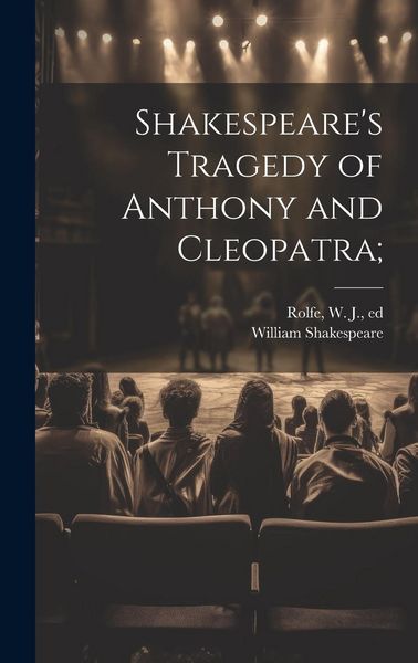 Produktbild: Shakespeare's Tragedy of Anthony and Cleopatra;