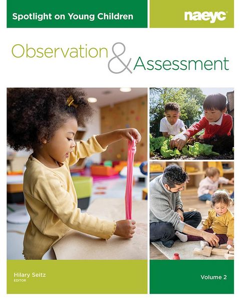 Produktbild: Spotlight on Young Children: Observation and Assessment, Volume 2