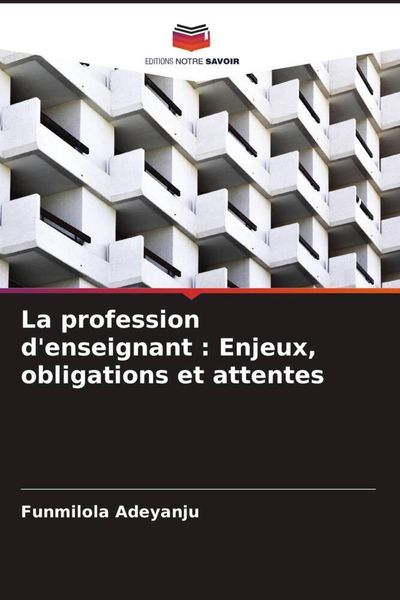 Produktbild: La profession d'enseignant : Enjeux, obligations et attentes