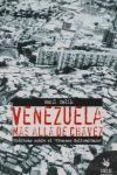 Produktbild: Venezuela m&aacute;s all&aacute; de Ch&aacute;vez : cr&oacute;nicas sobre el "Proceso Bolivariano"