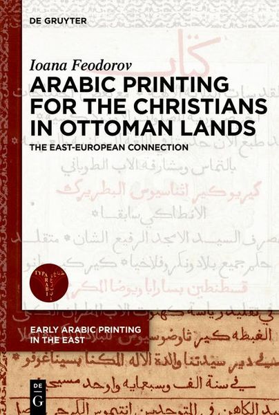 Produktbild: Arabic Printing for the Christians in Ottoman Lands