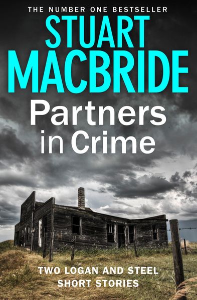 Produktbild: Partners in Crime: Two Logan and Steel Short Stories (Bad Heir Day and Stramash)