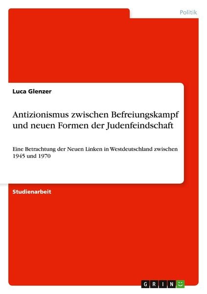 Produktbild: Antizionismus zwischen Befreiungskampf und neuen Formen der Judenfeindschaft