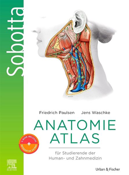 Produktbild: Sobotta Anatomie Atlas f&uuml;r Studierende der Human- und Zahnmedizin + E-Book mit interaktiven Inhalten