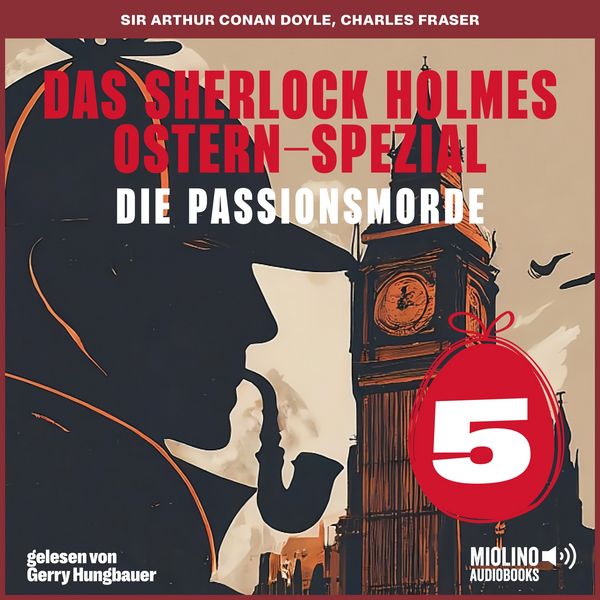 Produktbild: Das Sherlock Holmes Ostern-Spezial (Die Passionsmorde, Folge 5)