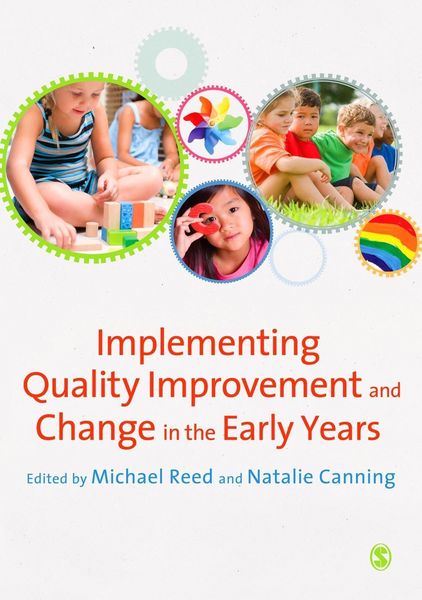 Produktbild: Implementing Quality Improvement & Change in the Early Years