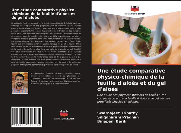 Produktbild: Une &eacute;tude comparative physico-chimique de la feuille d'alo&egrave;s et du gel d'alo&egrave;s