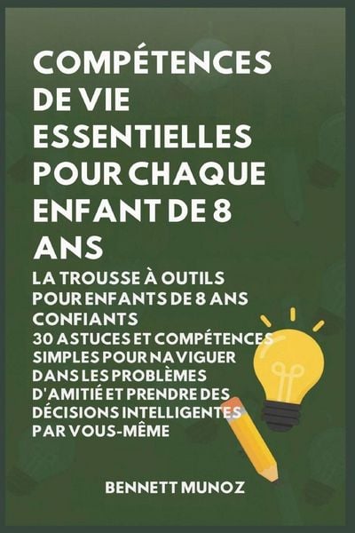 Produktbild: Comp&eacute;tences de vie essentielles pour Chaque enfant de 8 ans