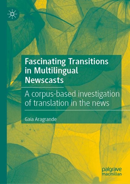 Produktbild: Fascinating Transitions in Multilingual Newscasts