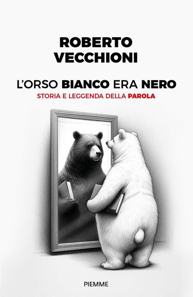 Produktbild: L' orso bianco era nero. Storia e leggenda della parola