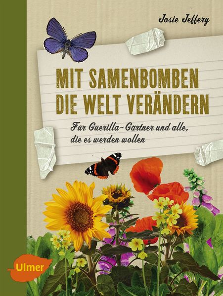 Produktbild: Mit Samenbomben die Welt ver&auml;ndern