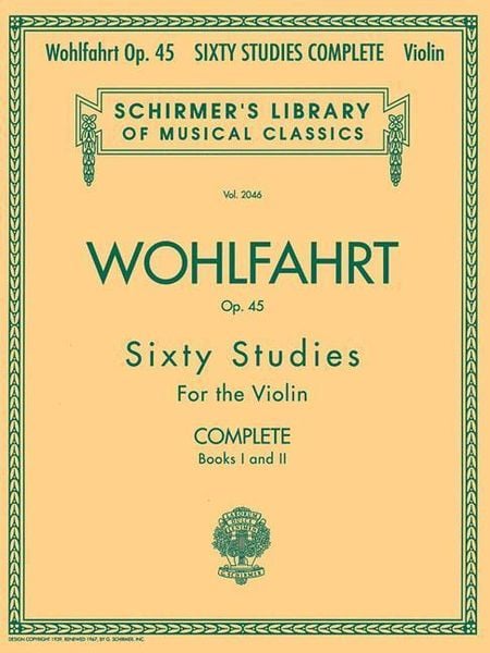 Produktbild: Franz Wohlfahrt - 60 Studies, Op. 45 Complete: Schirmer Library of Classics Volume 2046 (Schirmer's Library of Musical Classics)