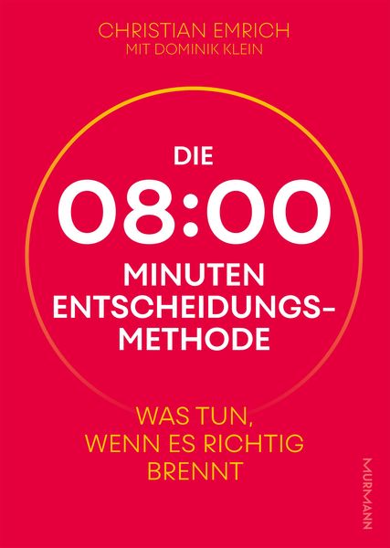 Produktbild: Die 8-Minuten-Entscheidungsmethode
