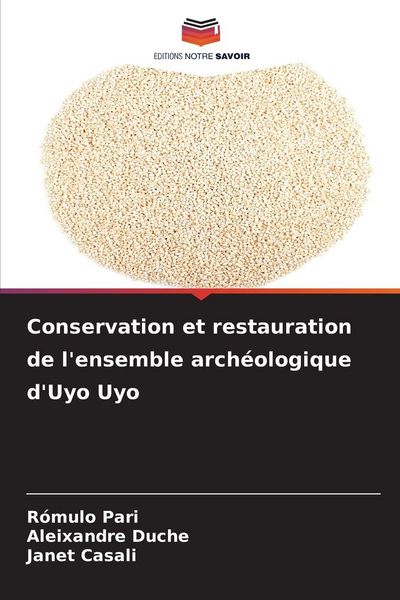 Produktbild: Conservation et restauration de l'ensemble arch&eacute;ologique d'Uyo Uyo