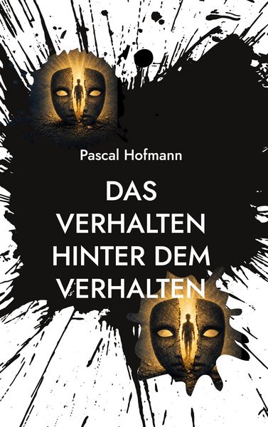 Produktbild: Das Verhalten hinter dem Verhalten