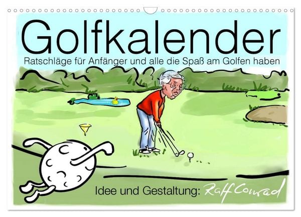 Produktbild: Golfkalender f&uuml;r Anf&auml;nger und alle die Spa&szlig; am Golfen haben (Wandkalender 2026 DIN A3 quer), CALVENDO Monatskalender