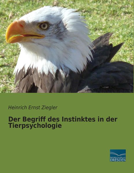 Produktbild: Der Begriff des Instinktes in der Tierpsychologie