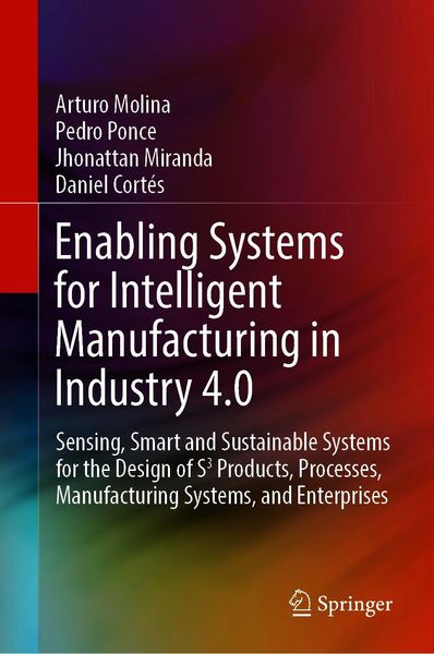 Produktbild: Enabling Systems for Intelligent Manufacturing in Industry 4.0