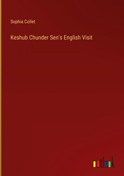 Produktbild: Keshub Chunder Sen's English Visit