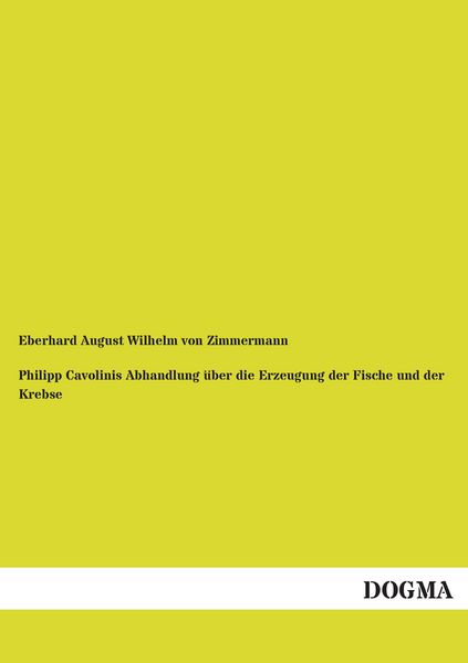 Produktbild: Philipp Cavolinis Abhandlung &uuml;ber die Erzeugung der Fische und der Krebse