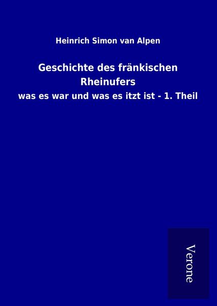 Produktbild: Geschichte des fr&auml;nkischen Rheinufers