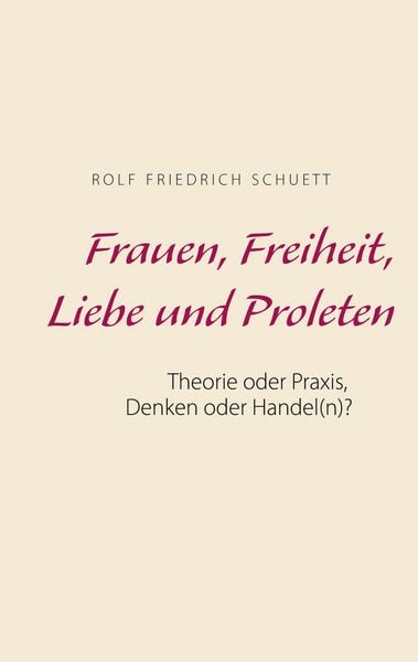Produktbild: Frauen, Freiheit, Liebe und Proleten