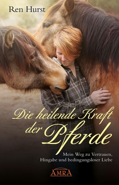 Produktbild: Die heilende Kraft der Pferde