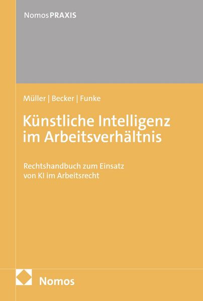 Produktbild: K&uuml;nstliche Intelligenz im Arbeitsverh&auml;ltnis