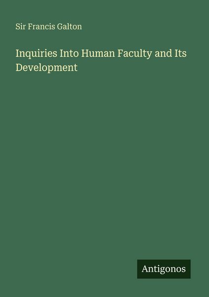 Produktbild: Inquiries Into Human Faculty and Its Development