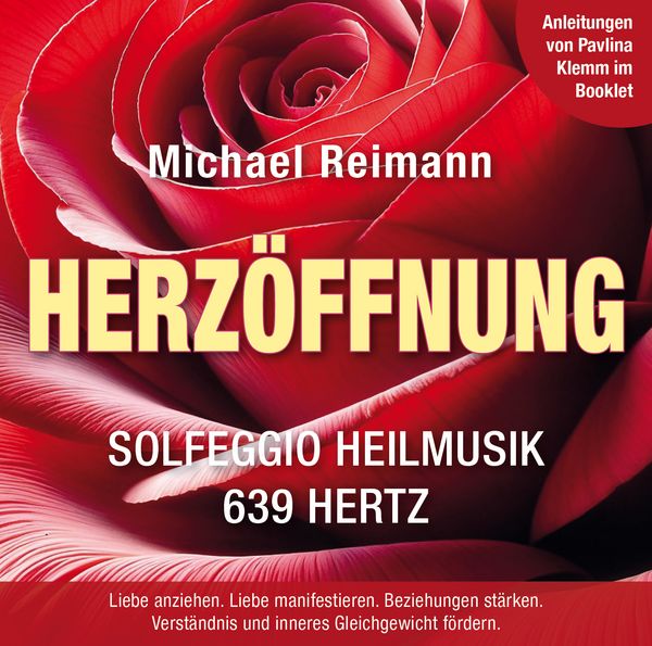 Produktbild: HERZ&Ouml;FFNUNG [Solfeggio Heilmusik 639 Hertz]: Mit Anleitungen von Pavlina Klemm im Booklet