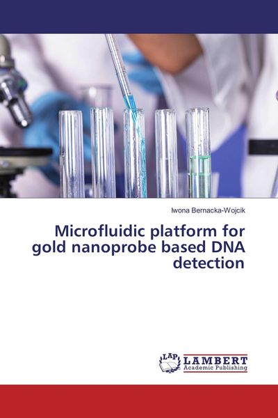 Produktbild: Microfluidic platform for gold nanoprobe based DNA detection