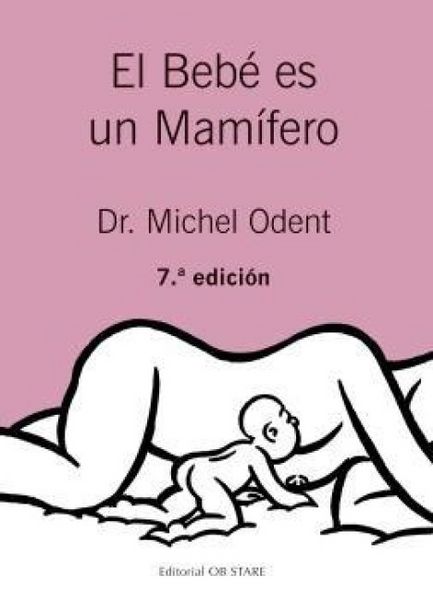 Produktbild: El beb&eacute; es un mam&iacute;fero