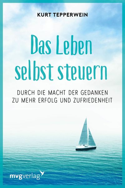 Produktbild: Die Kunst, das Leben selbst zu steuern